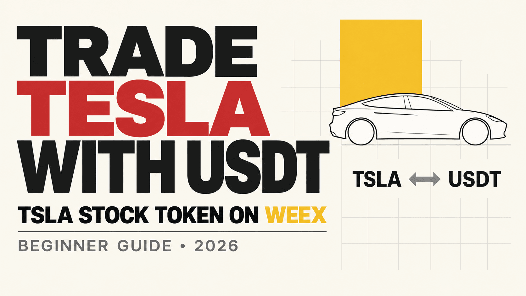 2026年在WEEX使用USDT交易特斯拉（TSLA）股票代币：新手交易指南